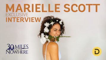 Exclusive Interview With Marielle Scott | 30 Miles From Nowhere