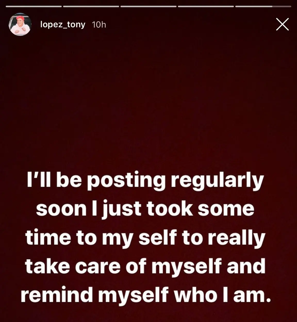 Tony Lopez Ends Social Media Hiatus and Says He Was Working On Himself 2 Tony's post