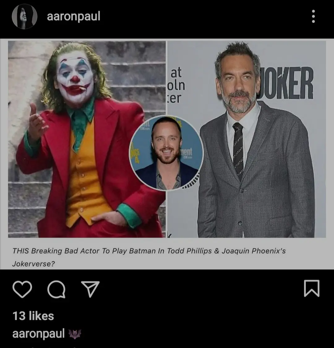 Aaron Paul is Batman for Joaquin Phoenix's Joker!? 1 Aaron Paul Instagram Post About Batman Role